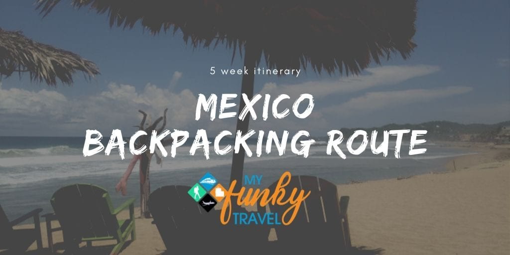 backpacking Mexico